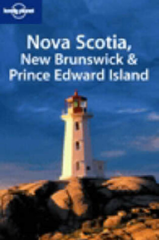 Cover of Nova Scotia, New Brunswick and Prince Edward Island
