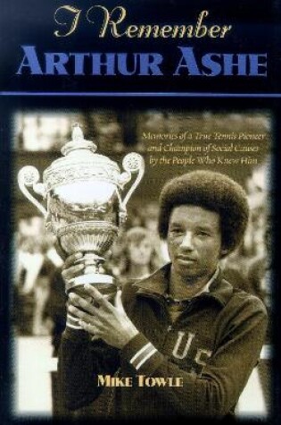 Cover of I Remember Arthur Ashe