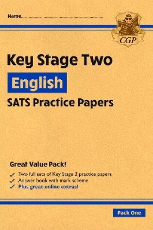 Cover of KS2 English SATS Practice Papers: Pack 1 - for the 2025 tests (with free Online Extras)