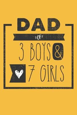 Book cover for DAD of 3 BOYS & 7 GIRLS