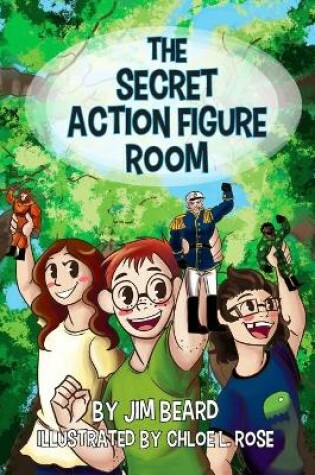 Cover of The Secret Action Figure Room