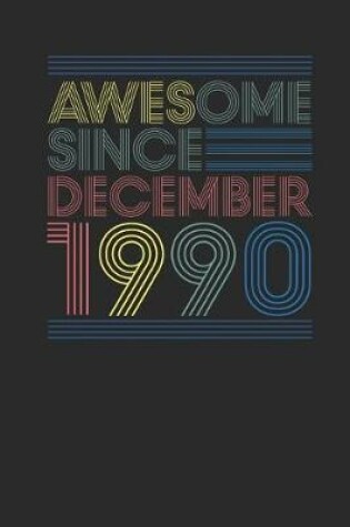 Cover of Awesome Since December 1990