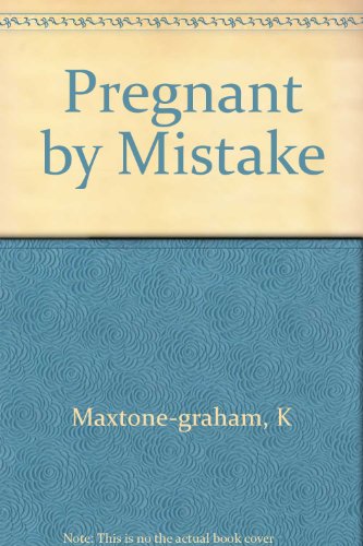 Book cover for PREGNANT BY MISTAKE CL