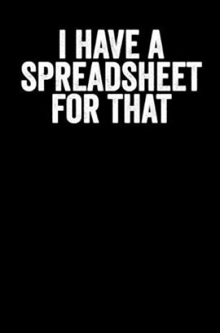 Cover of I Have A Spreadshirt For That