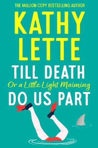 Cover of Till Death, or a Little Light Maiming, Do Us Part