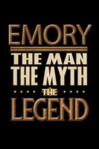 Cover of Emory The Man The Myth The Legend