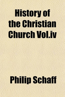 Book cover for History of the Christian Church Vol.IV