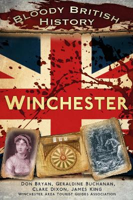 Book cover for Bloody British History: Winchester