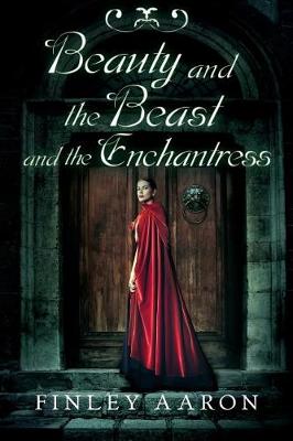 Book cover for Beauty and the Beast and the Enchantress