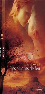 Book cover for Les Amants de Feu (Harlequin Black Rose)