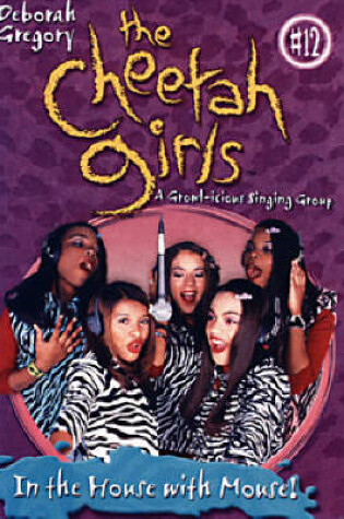 Cover of The Cheetah Girls #12