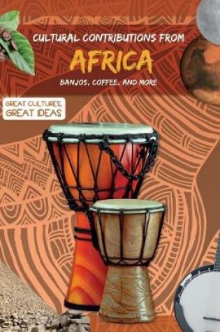 Cover of Cultural Contributions from Africa