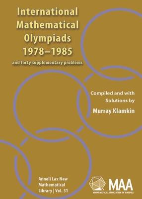 Book cover for International Mathematical Olympiads; and Forty Supplementary Problems, 1978-1985