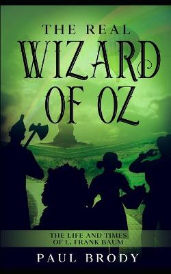 Book cover for The Real Wizard of Oz