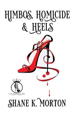 Book cover for Himbos, Homicide and Heels