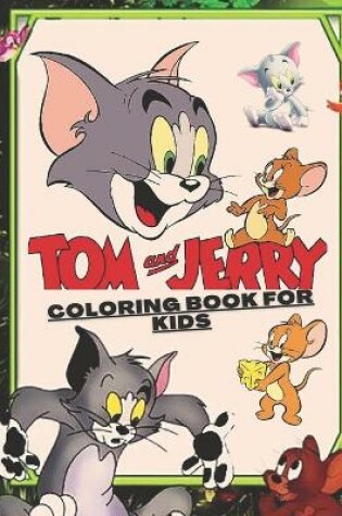 Cover of Tom and jerry coloring book for kids