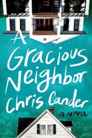 Cover of A Gracious Neighbor