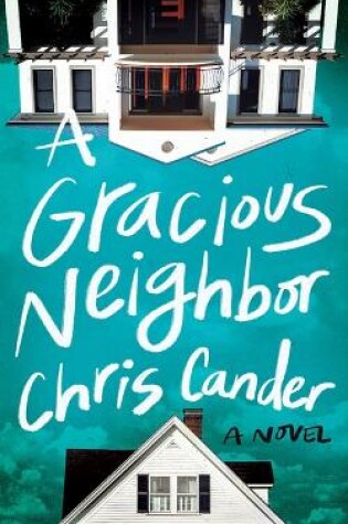 Cover of A Gracious Neighbor