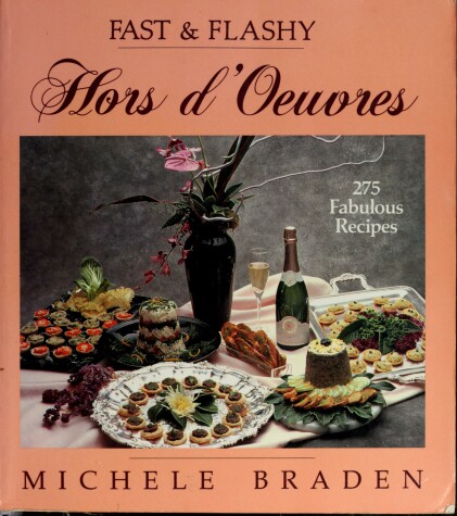 Book cover for Fast and Flashy Hors d'Oeuvres