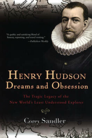 Cover of Henry Hudson: Dreams And Obsession