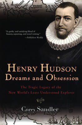 Book cover for Henry Hudson: Dreams And Obsession