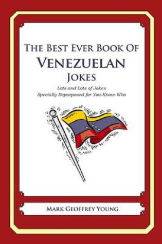 Cover of The Best Ever Book of Venezuelan Jokes