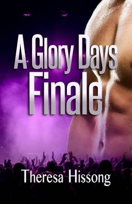 Book cover for A Glory Days Finale