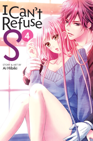 Cover of I Can't Refuse S Vol. 4