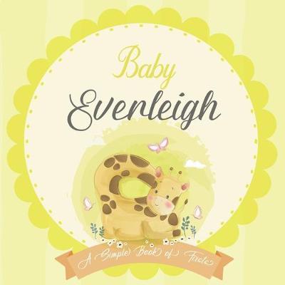 Cover of Baby Everleigh A Simple Book of Firsts