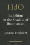 Book cover for Buddhism in the Shadow of Brahmanism