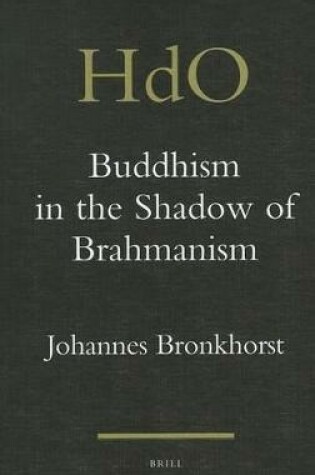 Cover of Buddhism in the Shadow of Brahmanism