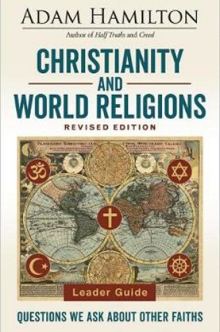 Cover of Christianity and World Religions Leader Guide Revised Edition