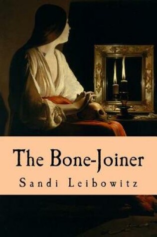 Cover of The Bone-Joiner
