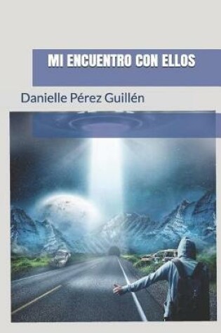 Cover of Mi Encuentro Con Ellos