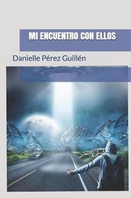 Book cover for Mi Encuentro Con Ellos