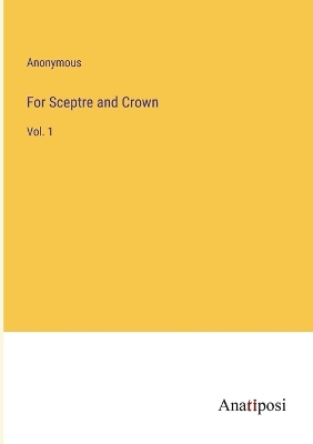 Book cover for For Sceptre and Crown