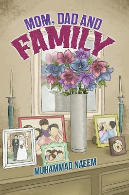 Book cover for Mom, Dad and Family