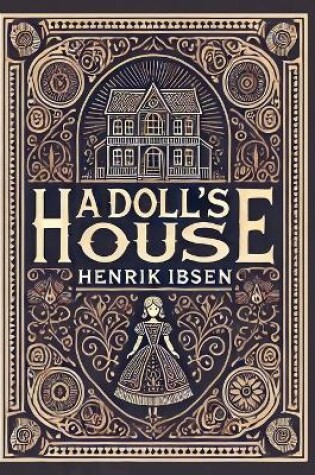 Cover of A Doll's House (Collector's Edition) (Laminated Hardback with Jacket)