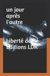 Book cover for Un Jour Apres l'Autre