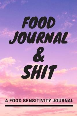Book cover for Food Journal and Shit
