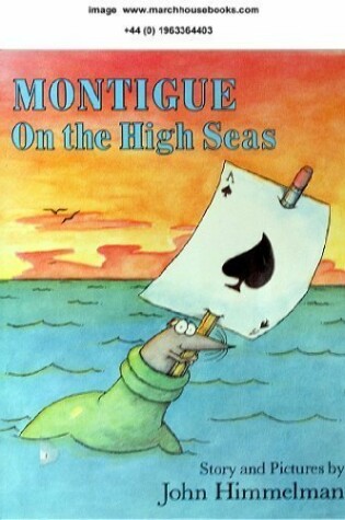 Cover of Montigue on the High Seas