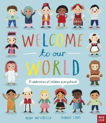 Book cover for Welcome to Our World: A Celebration of Children Everywhere!