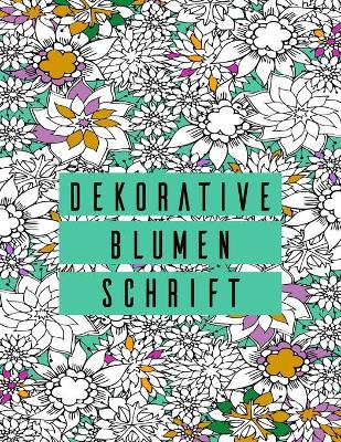 Book cover for Dekorative Blumen Schrift