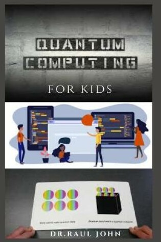 Cover of Quantum Computing for Kids