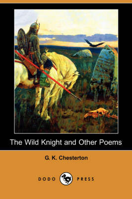 Book cover for The Wild Knight and Other Poems (Dodo Press)