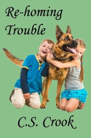 Cover of Re-Homing Trouble
