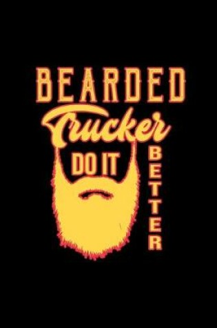 Cover of Bearded trucker do it better