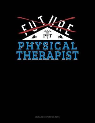 Book cover for Future Physical Therapist