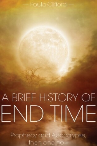 Cover of A Brief History of End Time