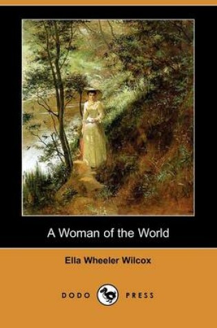 Cover of A Woman of the World (Dodo Press)